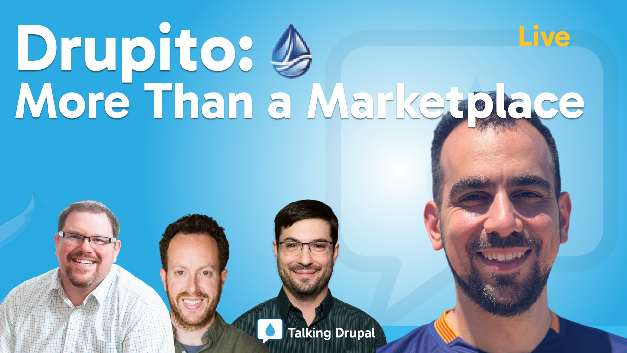 Talking Drupal #563 - Drupito: More Than a Marketplace | Talking Drupal